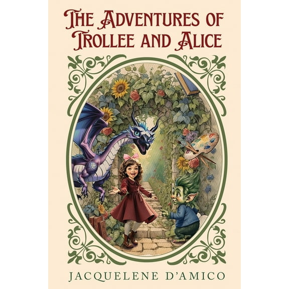 The Adventures of Trollee and Alice, (Paperback)