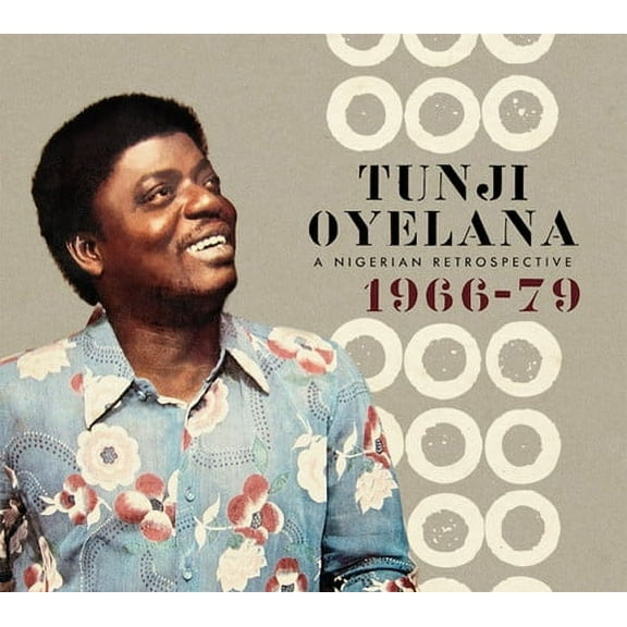 Tunji Oyelana - A Nigerian Retrospective 1966-79 - World / Reggae - CD