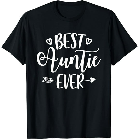 Best Auntie Ever T Shirt | Cutest Aunt Tee | Gratitude Gifts