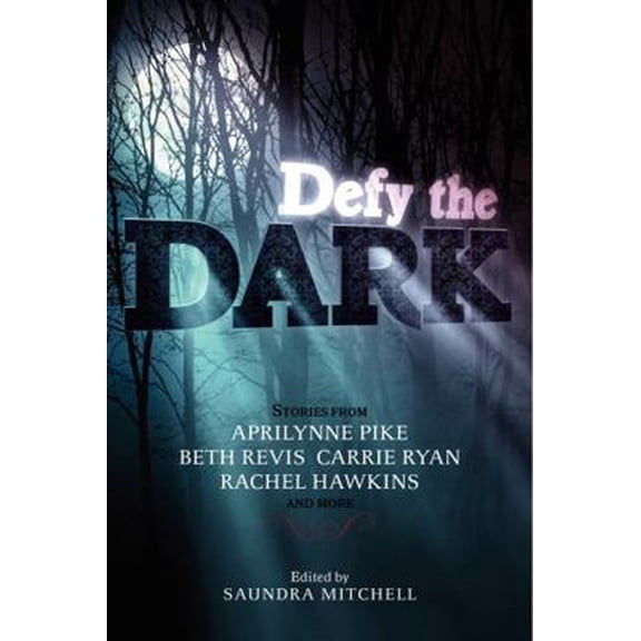 Pre-Owned Defy the Dark Paperback