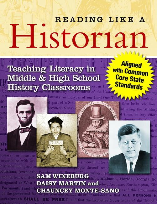 Reading Like a Historian Teaching Literacy in Middle and High School