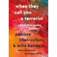 thumbnail image 1 of When They Call You a Terrorist: A Black Lives Matter Memoir, 1 of 8