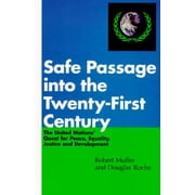 Safe Passage into the 21st Century [Paperback - Used]