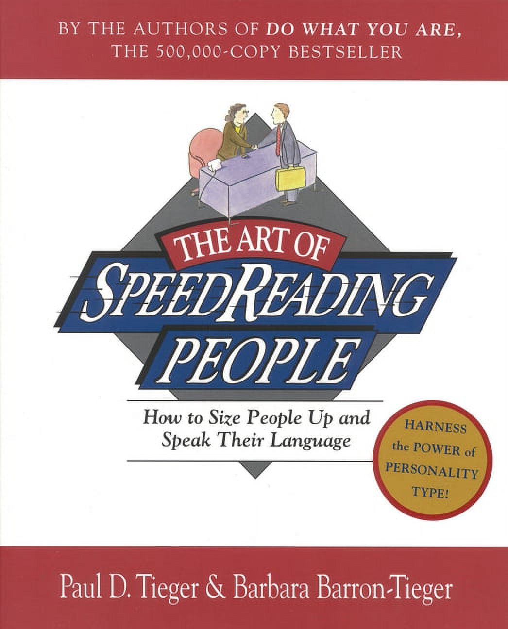 The Art of Speed Reading People: How to Size People Up and Speak Their Language, (Paperback)
