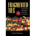 thumbnail image 1 of Pre-Owned Fragmented Ties: Salvadoran Immigrant Networks in America (Paperback) 0520222113 9780520222113, 1 of 1