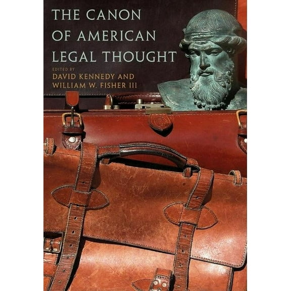 The Canon of American Legal Thought, (Paperback)