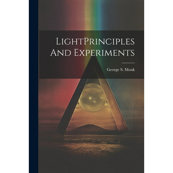 LightPrinciples And Experiments (Paperback)
