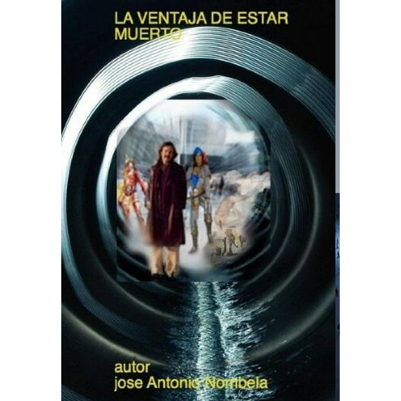 La Ventaja de Estar Muerto, (Hardcover)