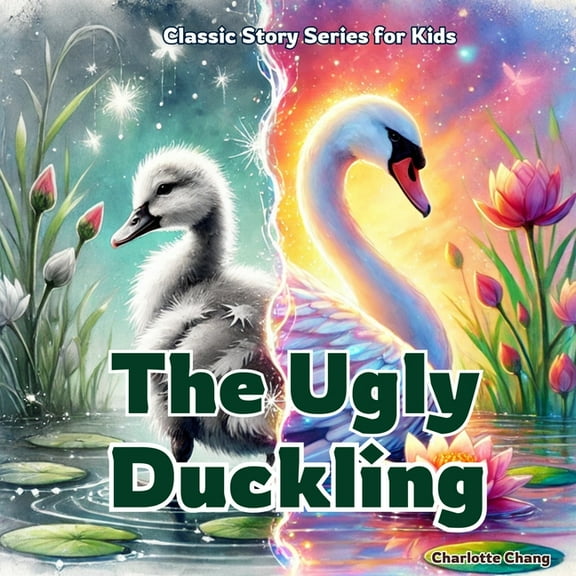 The Ugly Duckling: Classic Story Retold for Kids, (Paperback)