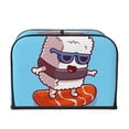 thumbnail image 2 of Fotbe Sushi Salmon Surfing for Four Slice Toaster Cover, Fingerprint Protector, Super Soft Appliance Cover And Dust Cover,Bread Dust Cover & Fingerprint Protection, 2 of 7