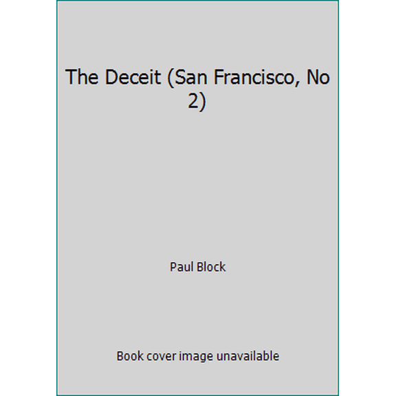 Pre-Owned The Deceit (San Francisco, No 2) (Paperback) 1558021884 9781558021884