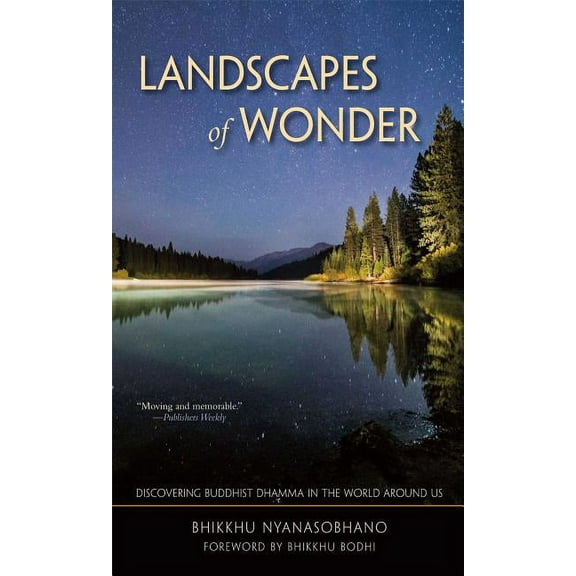 Landscapes of Wonder : Discovering Buddhist Dharma in the World Around Us (Paperback)