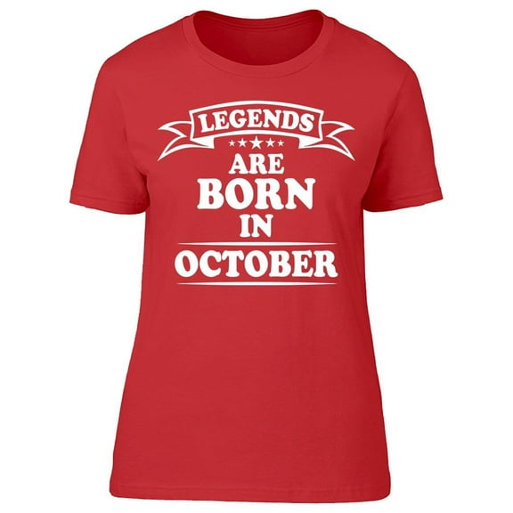The Legend Who Born In October Women's T-shirt