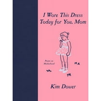 I Wore This Dress Today for You, Mom, (Paperback)