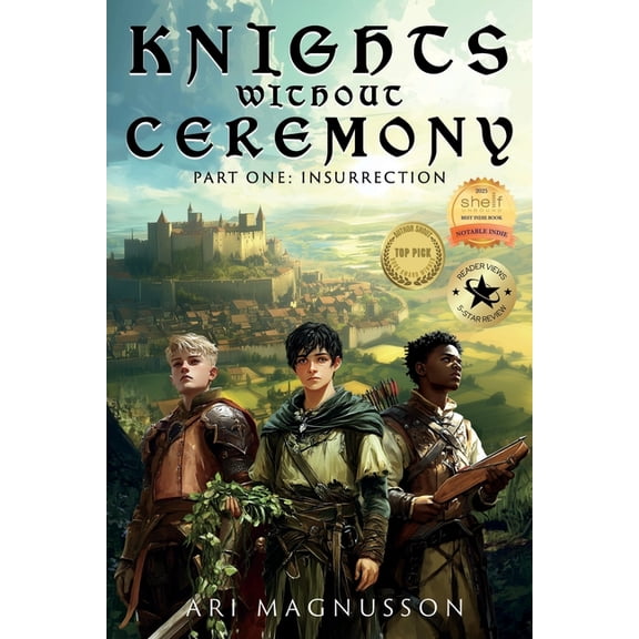 Knights Without Ceremony: Insurrection, (Paperback)