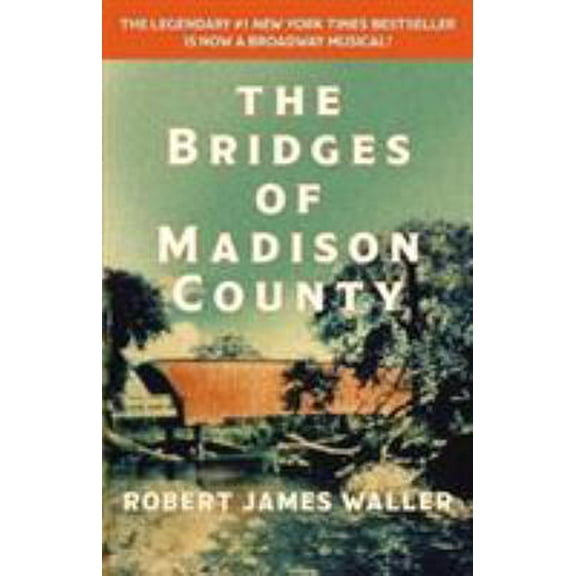 Pre-Owned The Bridges of Madison County (Paperback) 1455554294 9781455554294