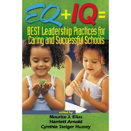 Eq + IQ = Best Leadership Practices for Caring and Successful (Best Eq For Iphone)