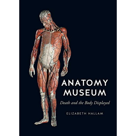 Musée d'Anatomie: la Mort et le Corps Exposé