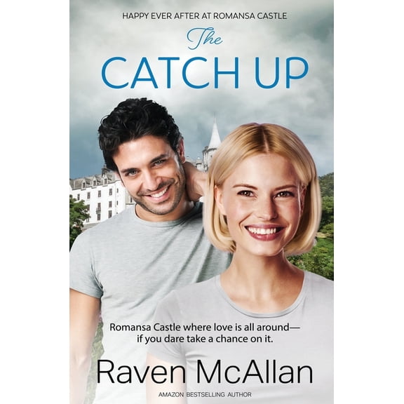 Happy Ever After at Romansa Castle The Catch Up, Book 2, (Paperback)