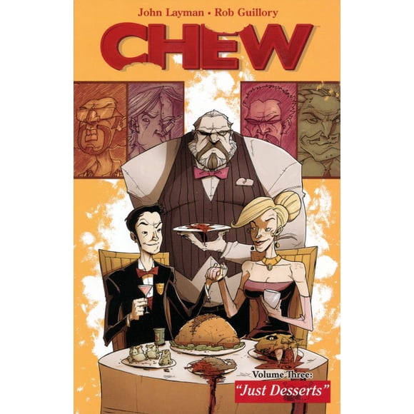 Chew / vol. 3. just desserts