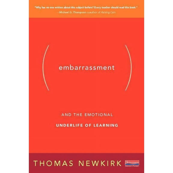 Embarrassment : And the Emotional Underlife of Learning