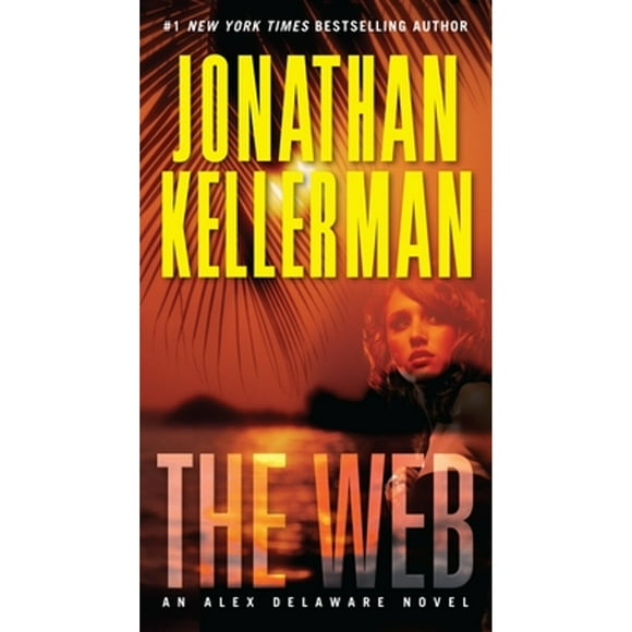 Pre-Owned The Web: An Alex Delaware Novel (Paperback 9780345530868) by Jonathan Kellerman