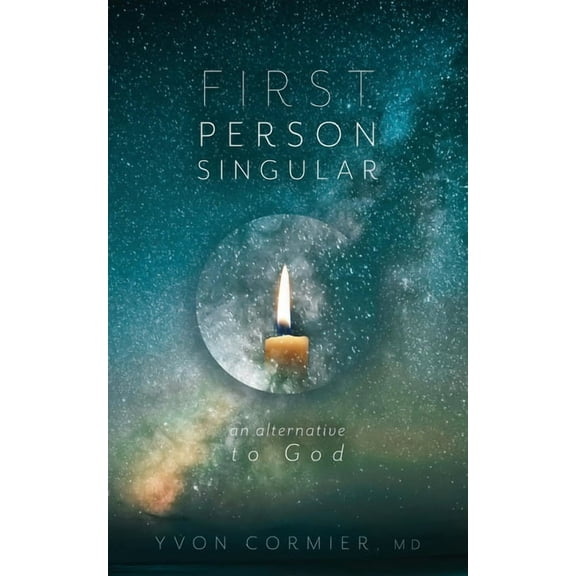 First Person Singular: An Alternative to God