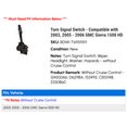 thumbnail image 2 of Turn Signal Switch - Compatible with 2003, 2005 - 2006 GMC Sierra 1500 HD, 2 of 3