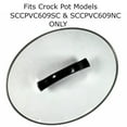 thumbnail image 1 of Crock Pot SCCPVC609-SC, SCCPVC609NC Replacement Slow Cooker Lid, 1 of 2