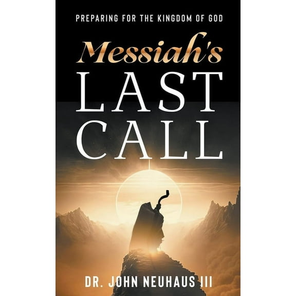 Messiah's Last Call, (Paperback)