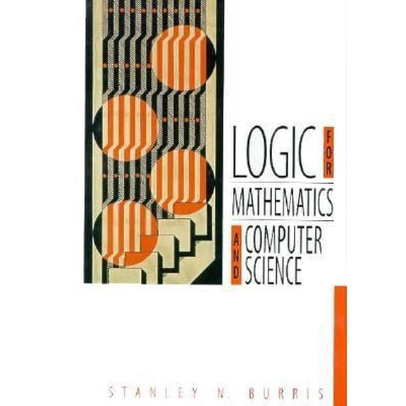 Pre-Owned Logic for Mathematics and Computer Science (Hardcover) 0132859742 9780132859745