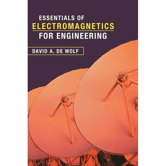 Essentials of Electromagnetics for Engineering, (Hardcover)