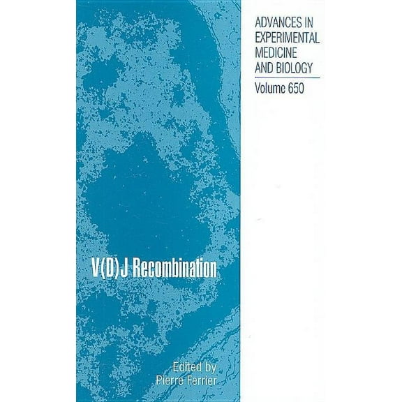 Advances in Experimental Medicine and Bi V(D)J Recombination, Book 650, (Hardcover)