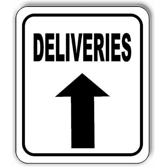 Deliveries UP ARROW WHITE BLACK Aluminum Composite Sign, 15"x18"
