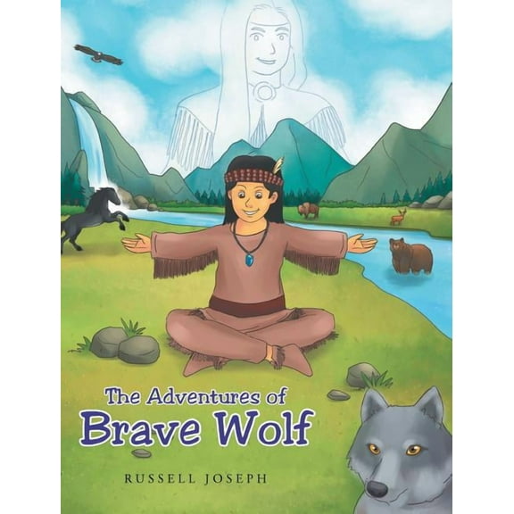The Adventures of Brave Wolf, (Hardcover)