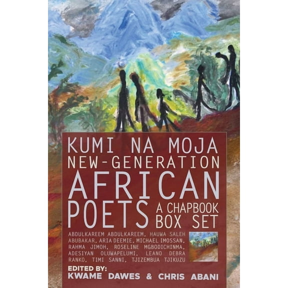 Kumi Na Moja: New-Generation African Poets: A Chapbook Box Set, (Paperback)