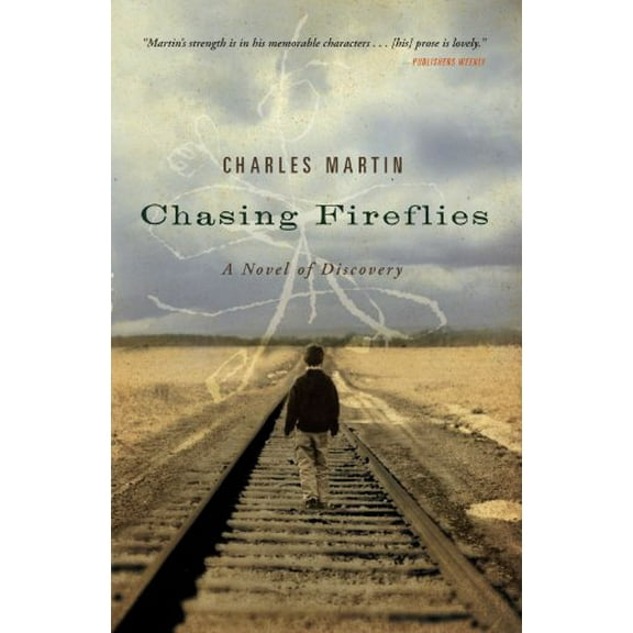 Pre-Owned Chasing Fireflies: A Novel of Discovery Paperback