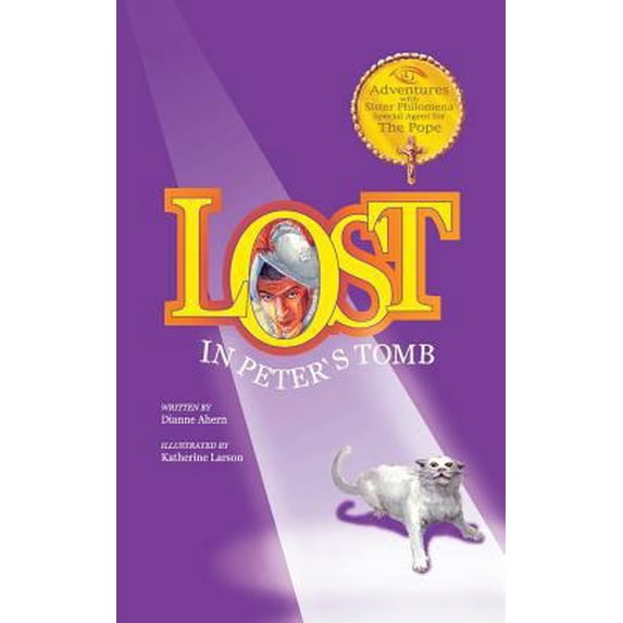 Pre-Owned Lost in Peter's Tomb (Paperback) 1633371204 9781633371200