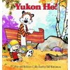 Calvin and Hobbes Yukon Ho!, Book 5, (Paperback)