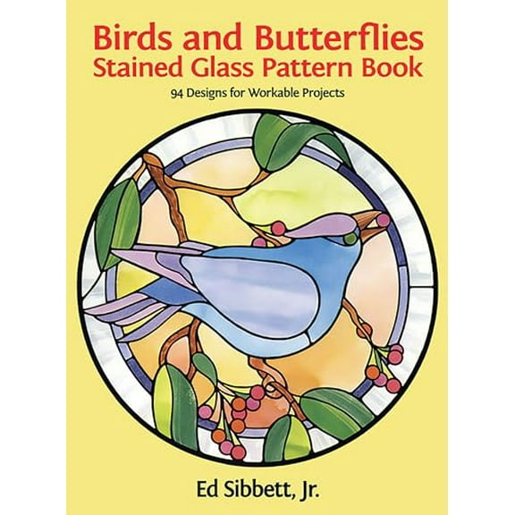 Pre-Owned Birds and Butterflies Stained Glass Pattern Book (Paperback) 0486246205 9780486246208