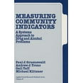 thumbnail image 3 of Measuring Community Indicators : A Systems Approach to Drug and Alcohol Problems, 3 of 3
