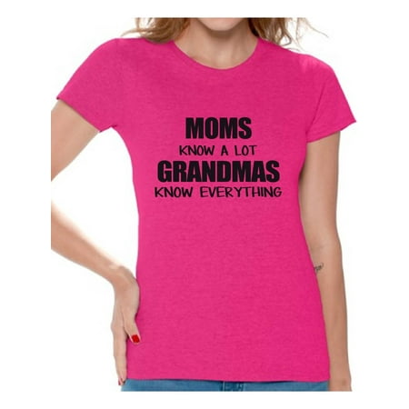 Awkward Styles Women's Moms Know A Lot Grandmas Know Everything Graphic T-shirt Tops Mother's Day