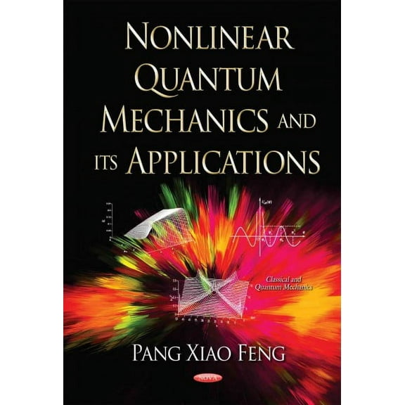 Nonlinear Quantum Mechanics and Its Applications