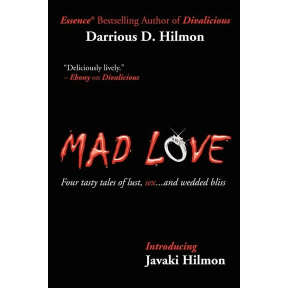 Mad Love : Four tasty tales of lust, sex...and wedded bliss (Paperback)