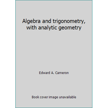 Algebra and trigonometry, with analytic geometry, Used [Hardcover]