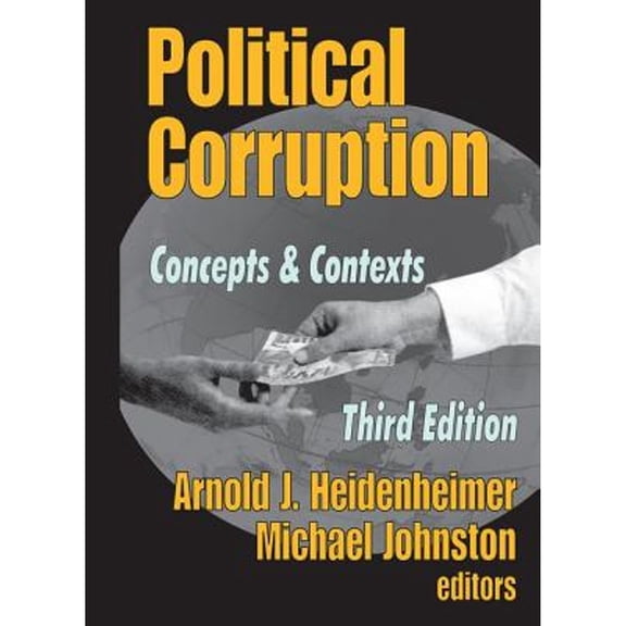 Pre-Owned Political Corruption: Concepts and Contexts (Paperback) 0765807610 9780765807618
