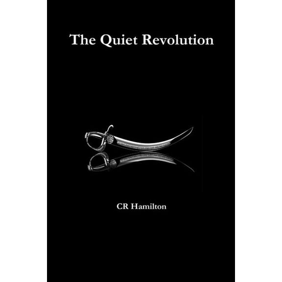 The Quiet Revolution, (Paperback)
