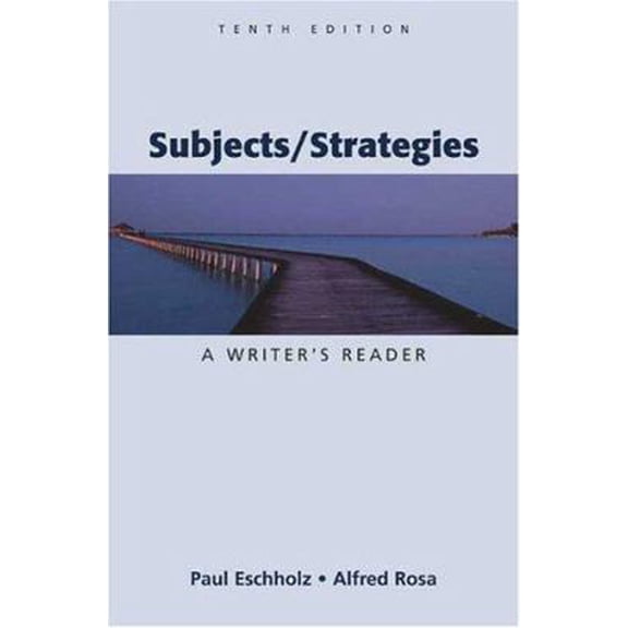 Pre-Owned Subjects/Strategies: A Writer's Reader (Paperback) 0312413092 9780312413095