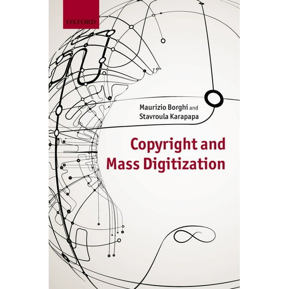 Copyright and Mass Digitization, (Hardcover)