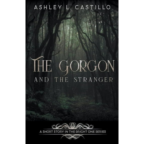 The Bright One The Gorgon and the Stranger, (Paperback)